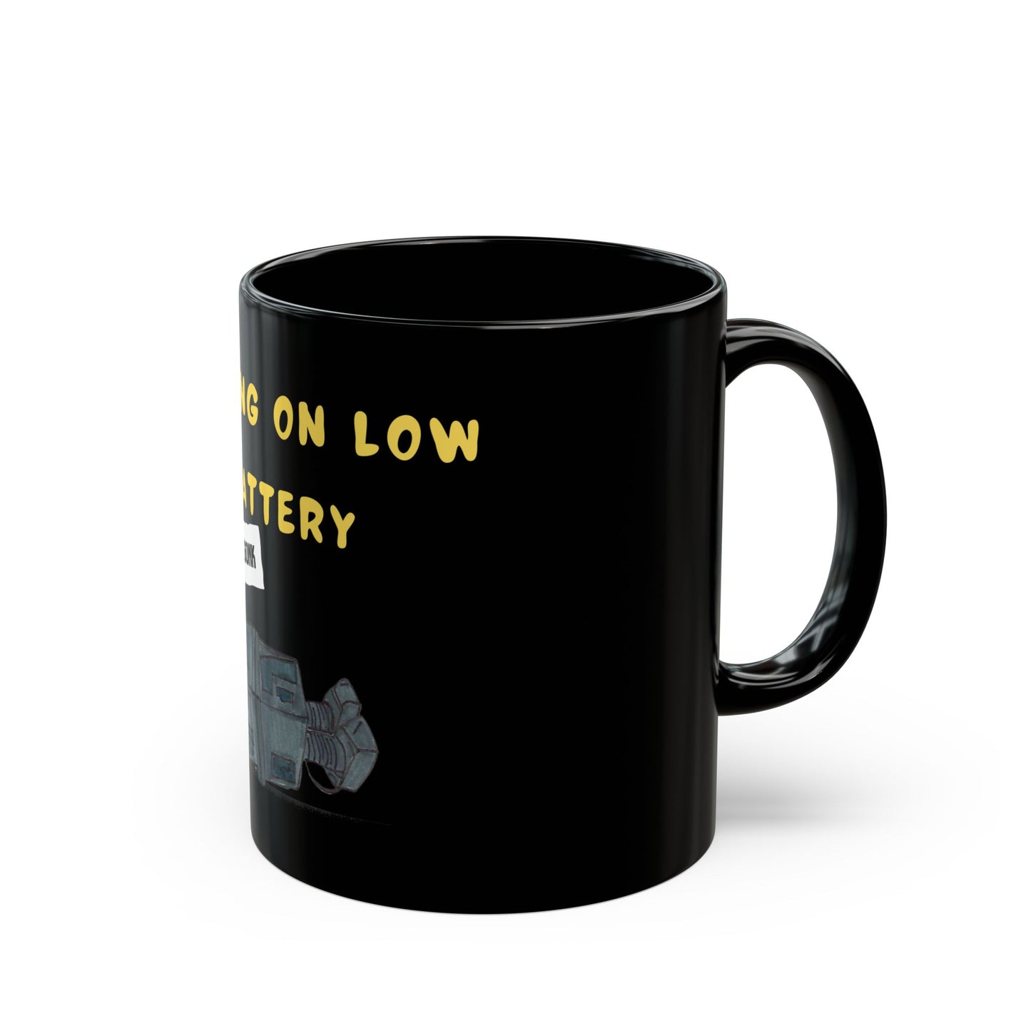 Low Battery  Mug (11oz, 15oz)
